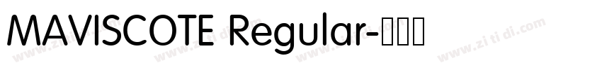 MAVISCOTE Regular字体转换